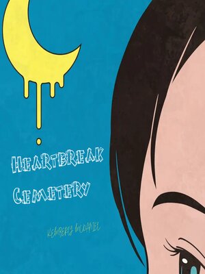 cover image of Heartbreak Cemetery